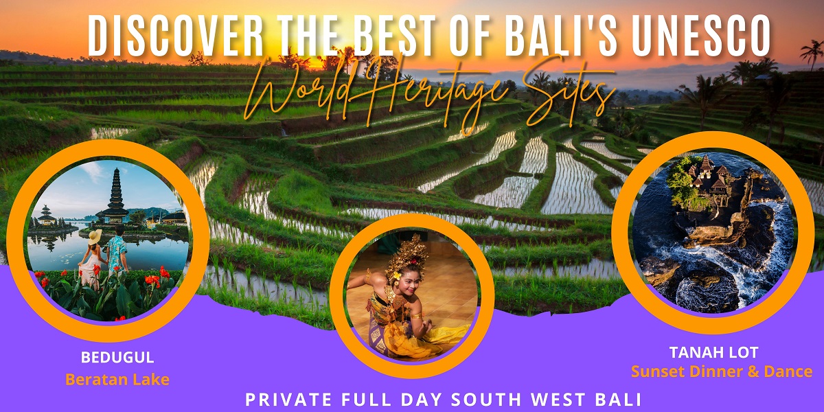 Unesco World Heritage Sites of Bali